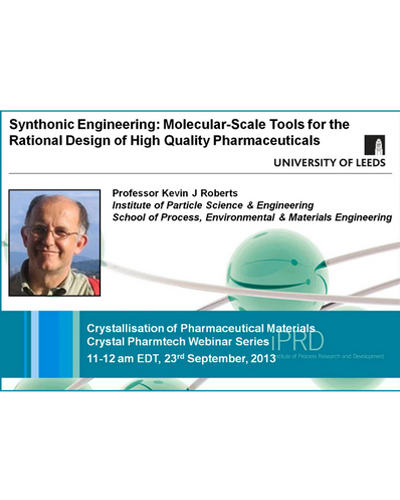 Synthonic Engineering: Tools for the Rational Design of High Quality Pharmaceuticals