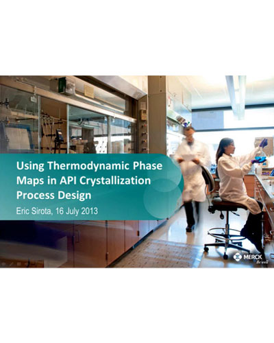 Using Thermodynamic Phase Maps in API Crystallization Process Design