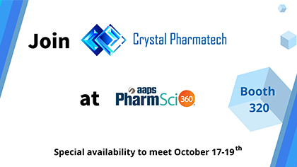 Crystal Pharmatech and the Future of Pharma at AAPS PharmSci 360