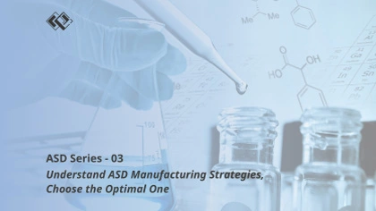 Understand ASD Manufacturing Strategies, Choose the Optimal One